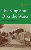 The King From Over the Water (eBook, ePUB)