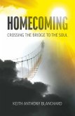 Homecoming: Crossing the Bridge to the Soul (eBook, ePUB)