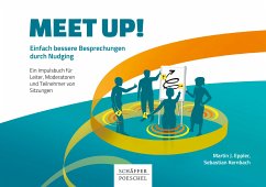 Meet up! (eBook, ePUB) - Eppler, Martin J.; Kernbach, Sebastian
