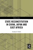 State Reconstitution in China, Japan and East Africa (eBook, PDF)