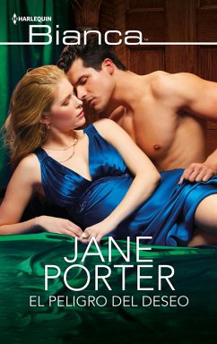 El peligro del deseo (eBook, ePUB) - Porter, Jane