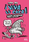 ¡Viva la caca! (eBook, ePUB) ¡Viva la caca! (eBook, ePUB)