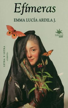 Efímeras (eBook, ePUB) - Ardila Jaramillo, Emma Lucía