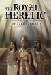 The Royal Heretic (eBook, ePUB) - Bild 1