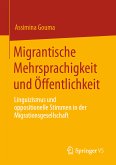 Migrantische Mehrsprachigkeit und Öffentlichkeit (eBook, PDF)