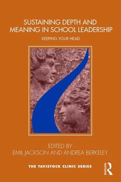 Sustaining Depth and Meaning in School Leadership (eBook, ePUB)