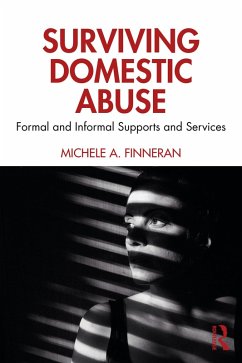Surviving Domestic Abuse (eBook, ePUB) - Finneran, Michele A.
