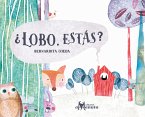 ¿Lobo, estás? (eBook, PDF)