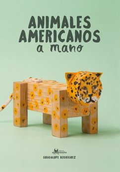 Animales americanos a mano (eBook, PDF) - Rodríguez, Guadalupe