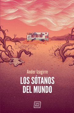 Los sótanos del mundo (eBook, ePUB) - Izagirre, Ander