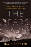 The Bears Ears: A Human History of America's Most Endangered Wilderness (eBook, ePUB)