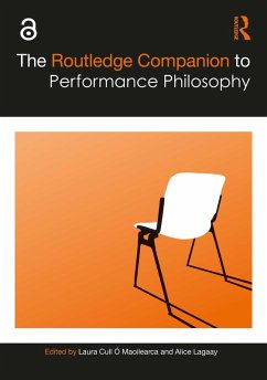 The Routledge Companion to Performance Philosophy (eBook, ePUB)