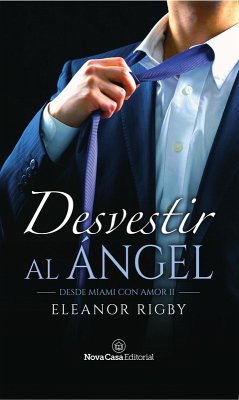 Cover Desvestir al ángel (eBook, ePUB)