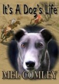 It's A Dog's Life (eBook, ePUB) It's A Dog's Life (eBook, ePUB)