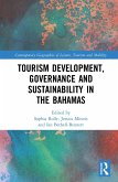 Tourism Development, Governance and Sustainability in The Bahamas (eBook, ePUB)