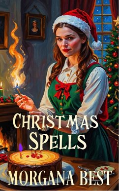 Christmas Spells (The Kitchen Witch, #14) (eBook, ePUB) - Best, Morgana