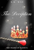 The Deception (Island of Blood, #1) (eBook, ePUB) The Deception (Island of Blood, #1) (eBook, ePUB)