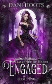 Engaged (Daughter of Hades, #2) (eBook, ePUB)