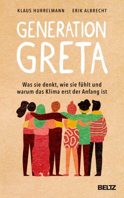 Generation Greta (eBook, PDF) - Hurrelmann, Klaus; Albrecht, Erik