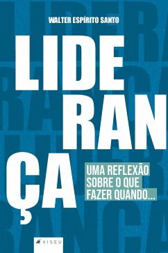 Liderança (eBook, ePUB) - Santo, Walter Espírito