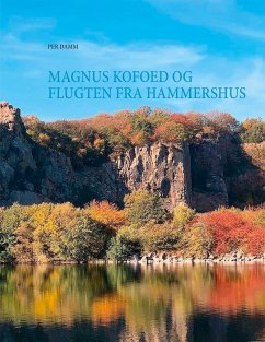 Magnus Kofoed og flugten fra Hammershus (eBook, ePUB)