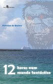 12 horas num mundo fantástico (eBook, ePUB)