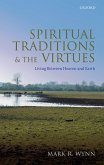 Spiritual Traditions and the Virtues (eBook, ePUB)
