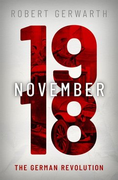 November 1918 (eBook, ePUB) - Gerwarth, Robert