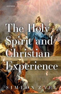 The Holy Spirit and Christian Experience (eBook, PDF) - Zahl, Simeon