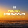 111 positive Affirmationen zum... - Bild 1