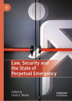 Law, Security and the State of Perpetual Emergency (eBook, PDF)