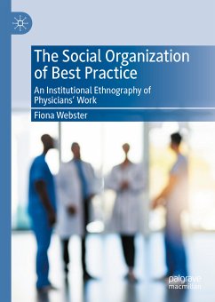 The Social Organization of Best Practice (eBook, PDF) - Webster, Fiona