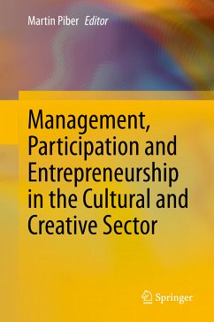 Management, Participation and Entrepreneurship in the Cultural and Creative Sector (eBook, PDF)