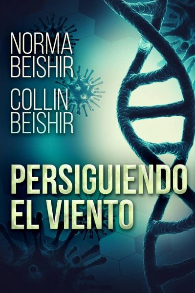 Persiguiendo El Viento (eBook, ePUB) Persiguiendo El Viento (eBook, ePUB)