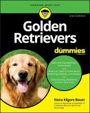 Golden Retrievers For Dummies (eBook, ePUB)