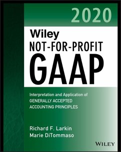Wiley Not-for-Profit GAAP 2020 (eBook, PDF) - Larkin, Richard F.; Ditommaso, Marie; Ruppel, Warren