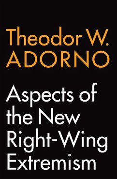 Aspects of the New Right-Wing Extremism (eBook, ePUB) - Adorno, Theodor W.