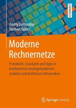 Moderne Rechnernetze (eBook, PDF) - Luntovskyy, Andriy; Gütter, Dietbert