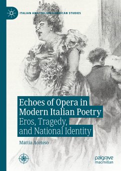 Echoes of Opera in Modern Italian Poetry (eBook, PDF) - Acetoso, Mattia