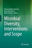 Microbial Diversity, Interventions and Scope (eBook, PDF) Microbial Diversity, Interventions and Scope (eBook, PDF)