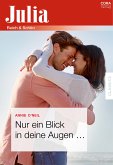 Nur ein Blick in deine Augen ... (eBook, ePUB)