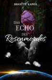 Das Echo des Rosenmordes (eBook, ePUB)