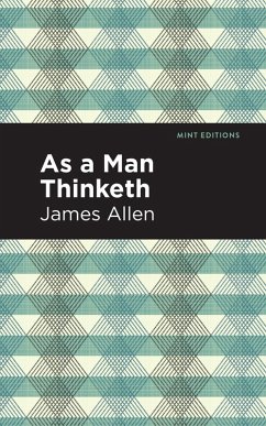 As A Man Thinketh (eBook, ePUB) - Allen, James