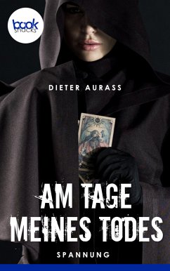 Am Tage meines Todes (eBook, ePUB) - Aurass, Dieter