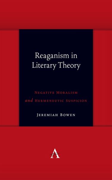 Reaganism in Literary Theory (eBook, ePUB) Reaganism in Literary Theory (eBook, ePUB)