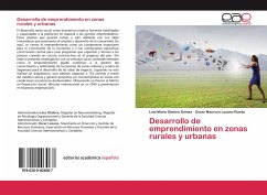 Desarrollo de emprendimiento en zonas rurales y urbanas - Otálora Gómez, Lina María;Lozano Rueda, Oscar Mauricio
