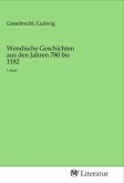 Wendische Geschichten aus den Jahren 780 bis 1182