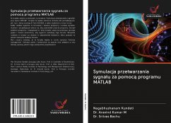 Symulacja przetwarzania sygna¿u za pomoc¿ programu MATLAB - Kundeti, Nagabhushanam;Kumar, M. Aravind;Bachu, Sriivas