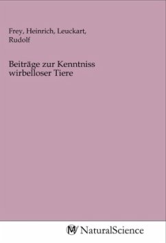 Beiträge zur Kenntniss wirbelloser Tiere