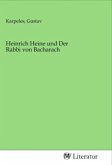 Heinrich Heine und Der Rabbi von Bacharach